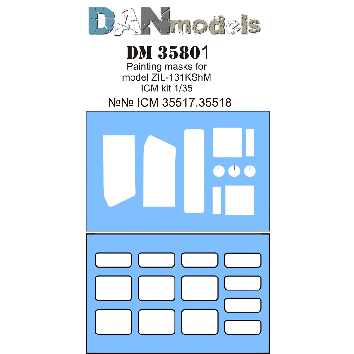 Painting Masks for car model Zil-131 KShM (for ICM 35517-35518) Scale 1:35 DAN Models DM 35801