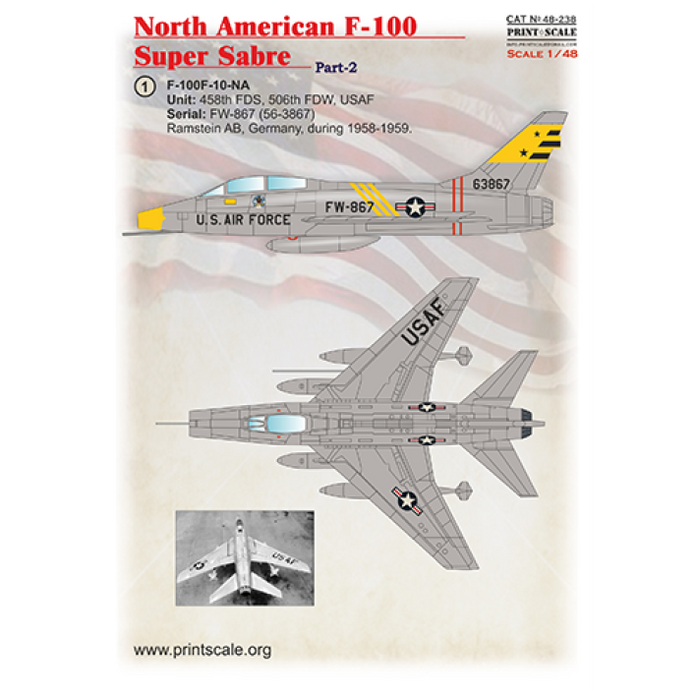 Print Scale 48-238 Decal North American F-100 Super Sabre, Part 2 Scale 1:48 for Aircraft Plastic model kit