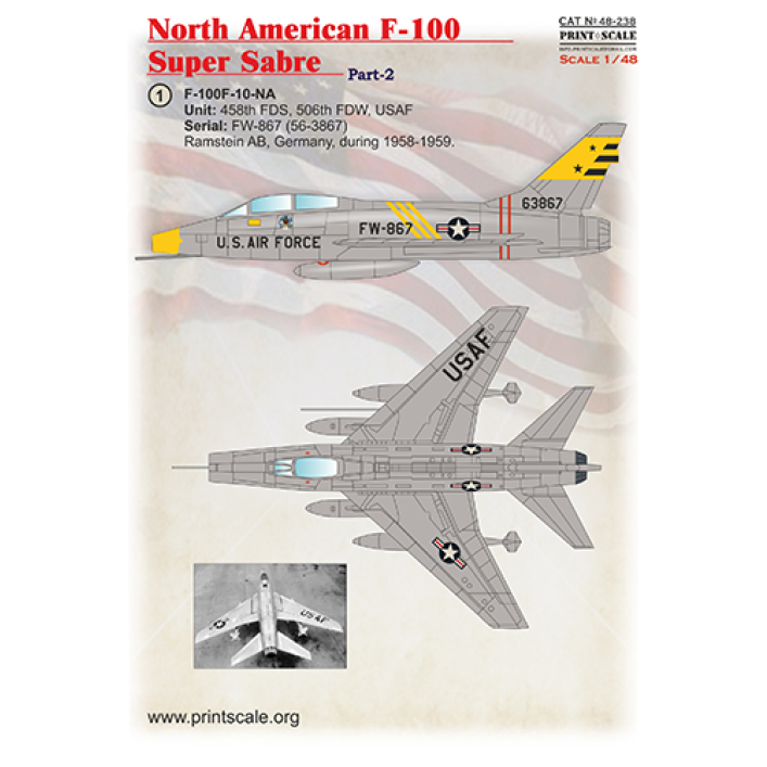 Print Scale 48-238 Decal North American F-100 Super Sabre, Part 2 Scale 1:48 for Aircraft Plastic model kit