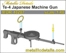 Te-4 Japanese Machine Gun Scale 1:48 Metallic Details MDR48287