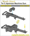 Te-3 Japanese Machine Gun Scale 1:48 Metallic Details MDR48288