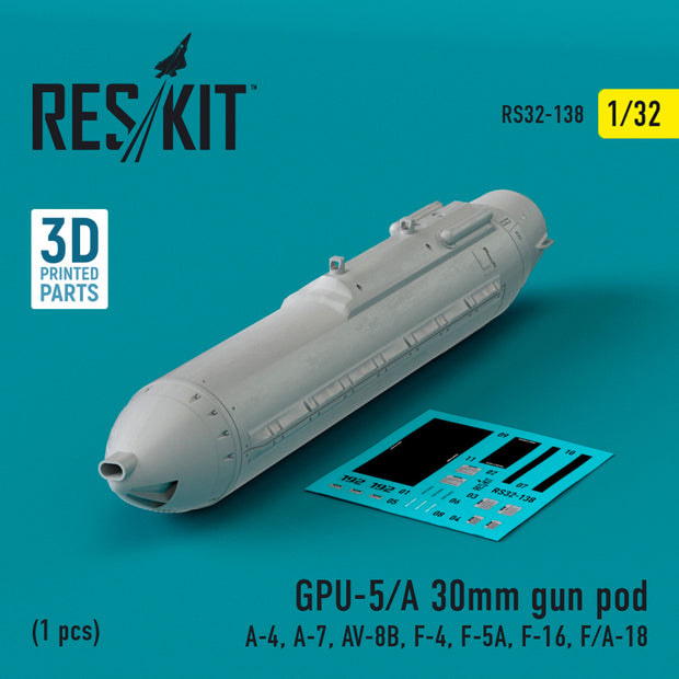 GPU-5/A 30mm gun pod (1 pcs) (A-4, A-7, AV-8B, F-4, F-5A, F-16, F/A-18) (3D Printed) Scale 1:32 ResKit RS32-0138 for Aircraft Model Kit