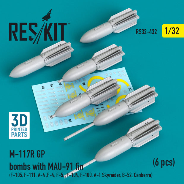 M-117R GP Bombs with MAU-91 fin (6 pcs) (F-105, F-111, A-4 ,F-4, F-5, F-104, F-100, A-1 Skyraider, B-52, Canberra) (3D Printing) Scale 1:32 ResKit RS32-0432 for Aircraft Model Kit