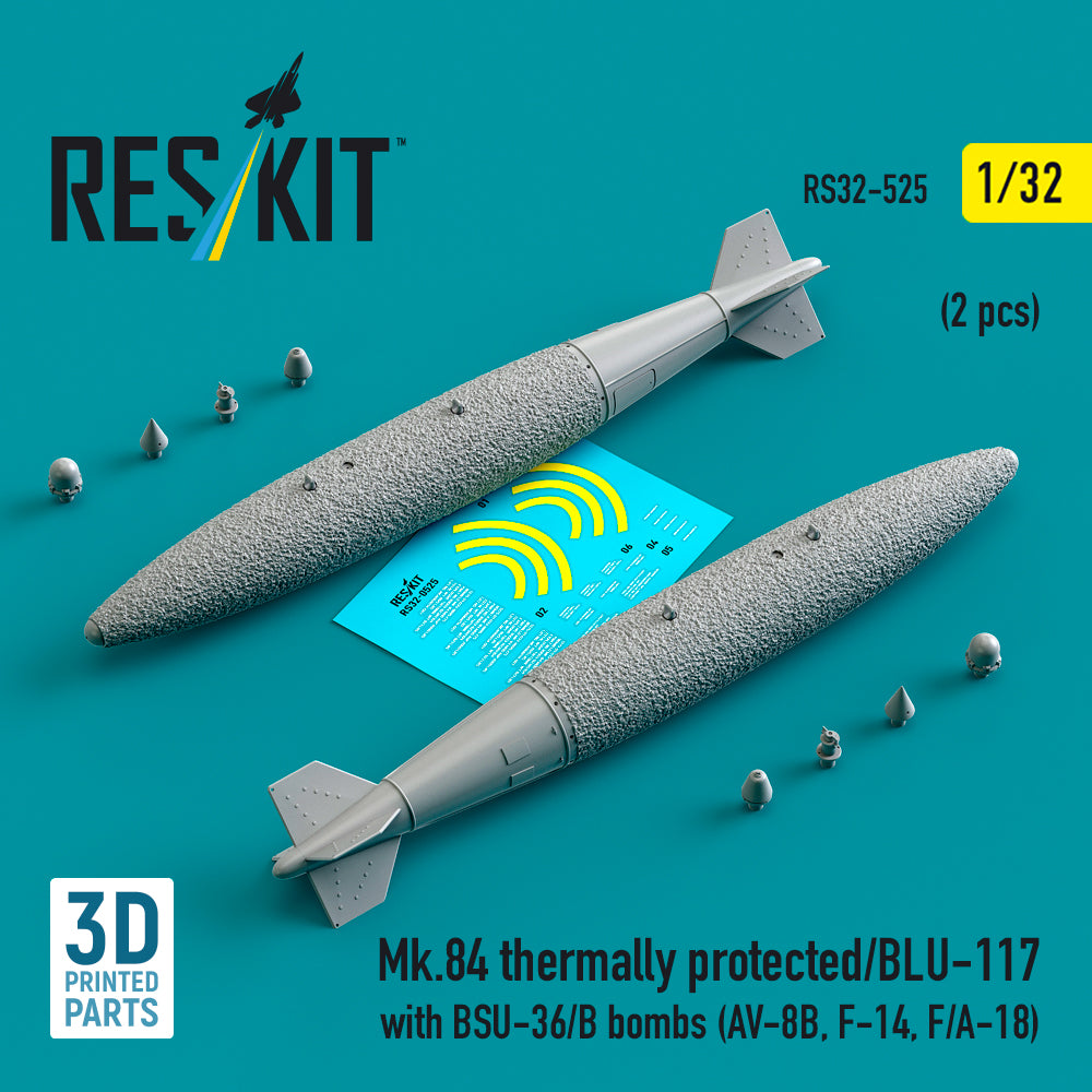 Mk,84 Thermally Protected/BLU-117 with BSU-36/B Bombs (2 pcs) (AV-8B, F-14, F/A-18) (3D Printed) Scale 1:32 ResKit RS32-0525 for Aircraft Model Kit
