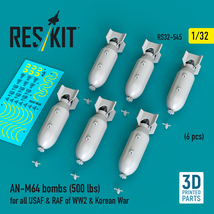 AN-M64 bombs (500 lbs) for all USAF & RAF of WW2 & Korean War (6 pcs) (3D Printed) Scale 1:32 ResKit RS32-0545