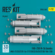 FAB-250 М-54 bombs (4 pcs) (MiG-21/23/27/29, Su-7/17/20/22/24/25/27/30/ YAK-130) (3D Printed) Scale 1:32 ResKit RS32-0565