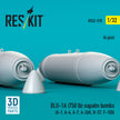 BLU-1A (750 lb) napalm bombs (4 pcs) (A-1, A-4, A-7, A-26K, B-57, F-100) (3D Printed) Scale 1:32 ResKit RS32-0578