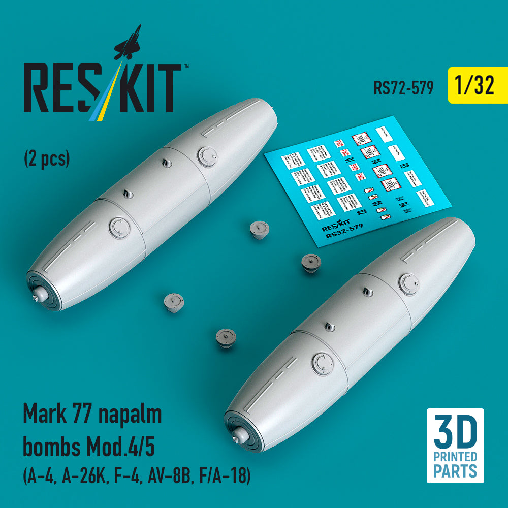 Mark 77 napalm bombs Mod.4/5 (2 pcs) (A-4, A-26K, F-4, AV-8B, F/A-18) (3D Printed) Scale 1:32 ResKit RS32-0579