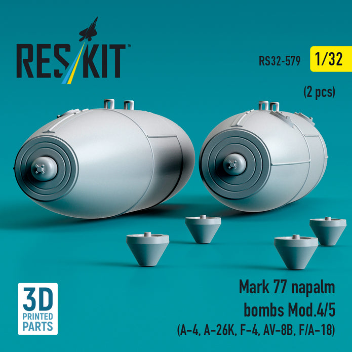 Mark 77 napalm bombs Mod.4/5 (2 pcs) (A-4, A-26K, F-4, AV-8B, F/A-18) (3D Printed) Scale 1:32 ResKit RS32-0579