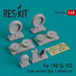 Focke-Wulf Fw-190/Ta-152 (Late version) type 2 Wheels set Scale 1:48 ResKit RS48-0152 for Aircraft Model Kit