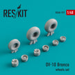 North American OV-10 Bronco Wheels set (weighted) Scale 1:48 ResKit RS48-0197 for Aircraft Model Kit