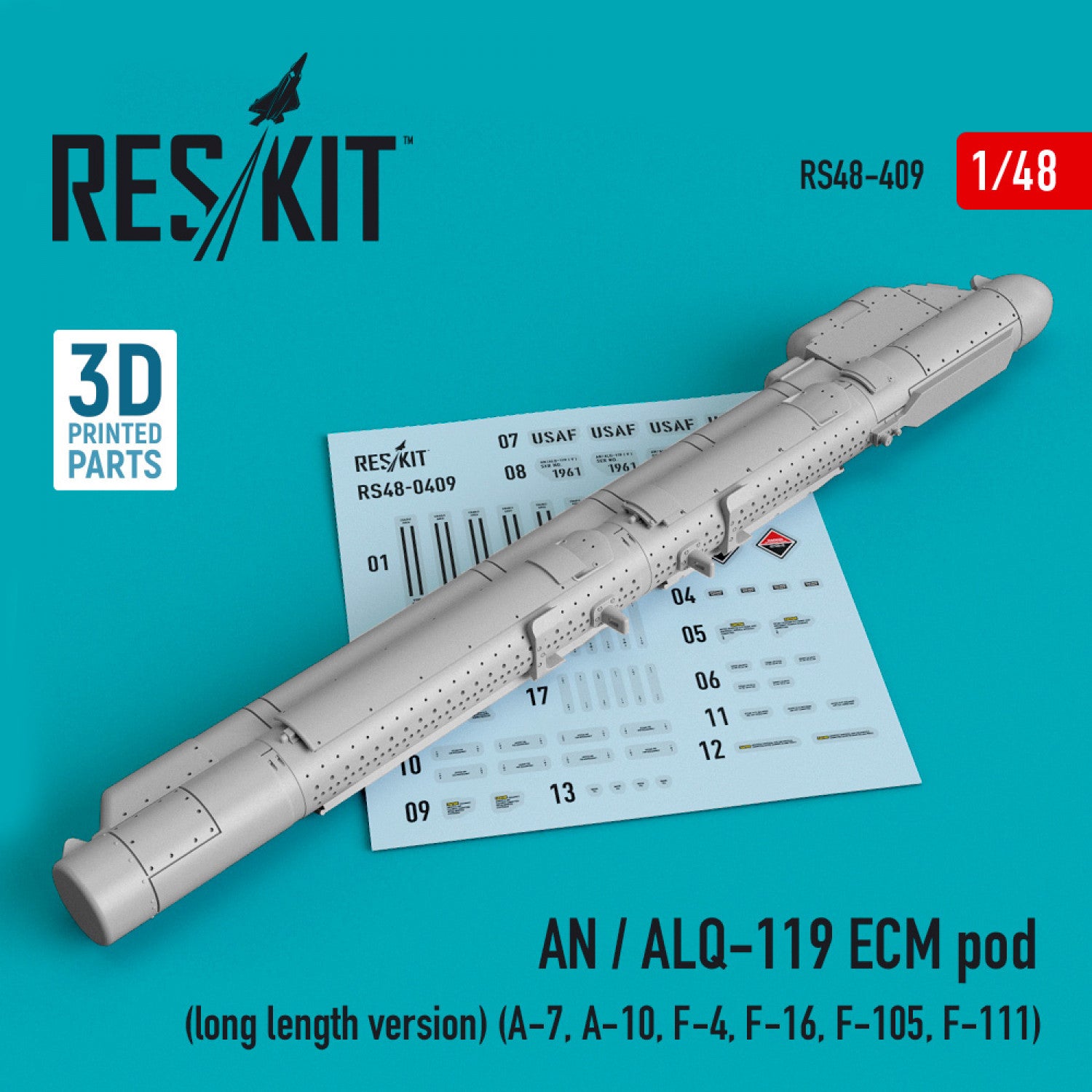 AN / ALQ-119 ECM pod (long length version) (A-7, A-10, F-4, F-16, F-105, F-111) (3D printing) Scale 1:48 ResKit RS48-0409 for Aircraft Model Kit