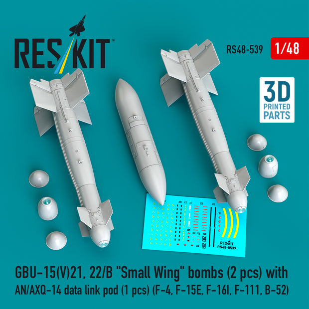GBU-15(V)21, 22/B Small Wing bombs (2 pcs) with AN/AXQ-14 data link pod (1 pcs) (F-4, F-15E, F-16I, F-111, B-52) (3D Printed) Scale 1:48 ResKit RS48-0539