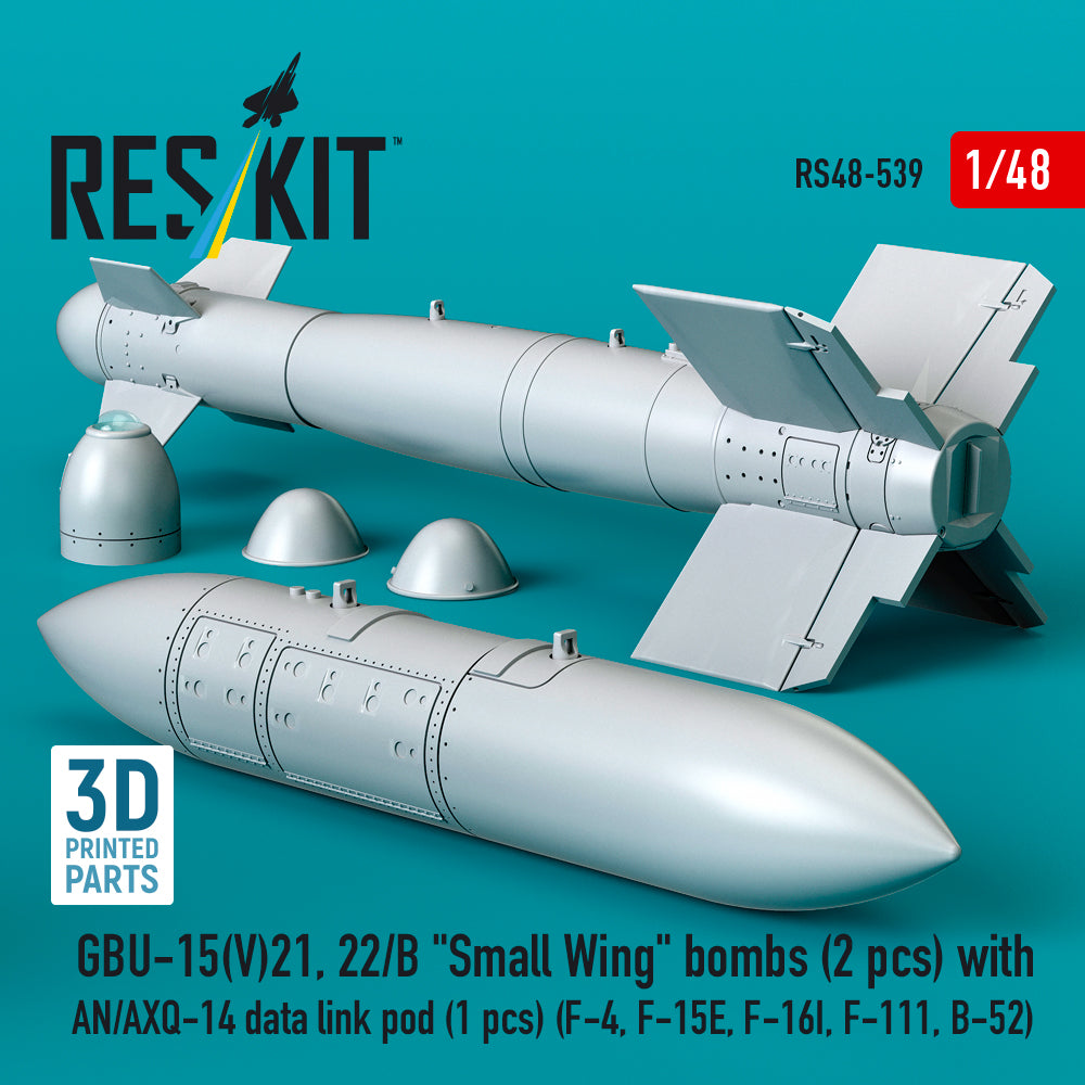 GBU-15(V)21, 22/B Small Wing bombs (2 pcs) with AN/AXQ-14 data link pod (1 pcs) (F-4, F-15E, F-16I, F-111, B-52) (3D Printed) Scale 1:48 ResKit RS48-0539