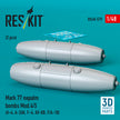 Mark 77 napalm bombs Mod.4/5 (2pcs) (A-4, A-26K, F-4, AV-8B, F/A-18) (3D Printed) Scale 1:48 ResKit RS48-0579