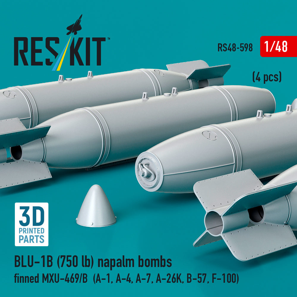 BLU-1B (750 lb) napalm bombs finned MXU-469/B (4 pcs) (A-1, A-4, A-7, A-26K, B-57, F-100) (3D Printed) Scale 1:48 ResKit RS48-0598