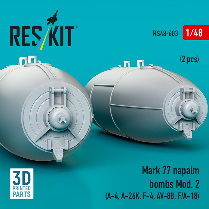 Mark 77 napalm bombs Mod. 2 (2pcs) (A-4, A-26K, F-4, AV-8B, F/A-18) (3D Printed) Scale 1:48 ResKit RS48-0603