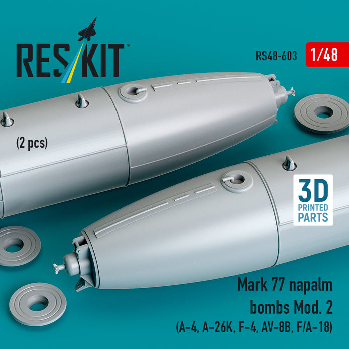 Mark 77 napalm bombs Mod. 2 (2pcs) (A-4, A-26K, F-4, AV-8B, F/A-18) (3D Printed) Scale 1:48 ResKit RS48-0603