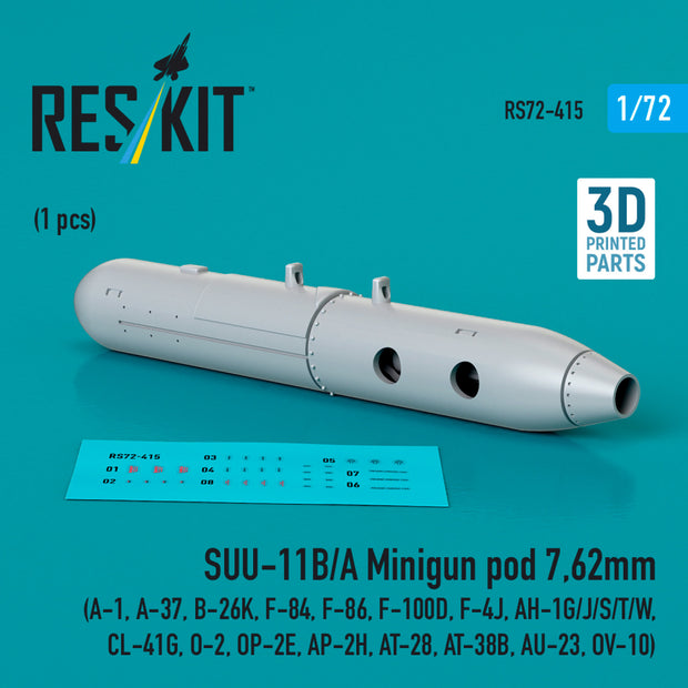 SUU-11B/A Minigun pod 7,62mm (1 pcs) (A-1, A-37, B-26K, F-84, F-86, F-100D, F-4J, AH-1G/J/S/T/W, CL-41G, O-2, OP-2E, AP-2H, AT-28, AT-38B, AU-23, OV-10) (3D printed) Scale 1:72 ResKit RS72-0415 for Aircraft / Helicopters Model Kit