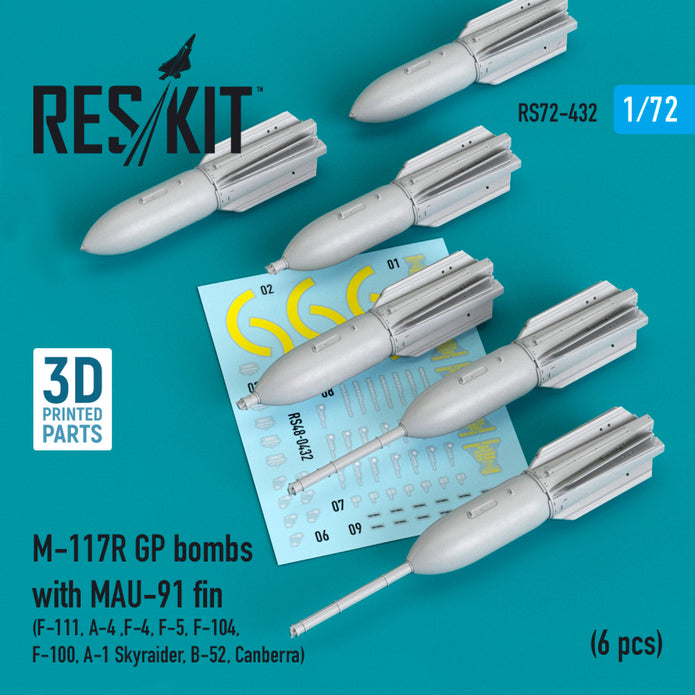 M-117R GP Bombs with MAU-91 fin (6 pcs) (F-105, F-111, A-4 ,F-4, F-5, F-104, F-100, A-1 Skyraider, B-52, Canberra) (3D Printing) Scale 1:72 ResKit RS72-0432