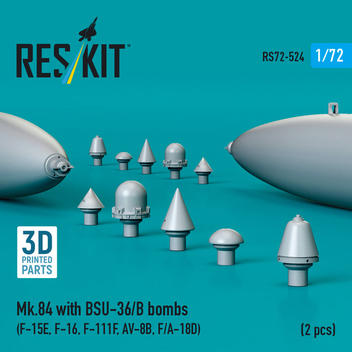 Mk,84 with BSU-36/B Bombs (2 pcs) (F-15E, F-16, F-111F, AV-8B, F/A-18D) (3D Printed) Scale 1:72 ResKit RS72-0524 for Aircraft Model Kit