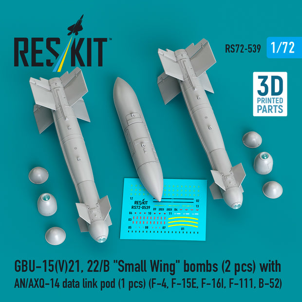 GBU-15(V)21,22/B Small Wing bombs (2 pcs) with AN/AXQ-14 data link pod (1 pcs) (F-4, F-15E, F-16I, F-111, B-52) (3D Printed) Scale 1:72 ResKit RS72-0539