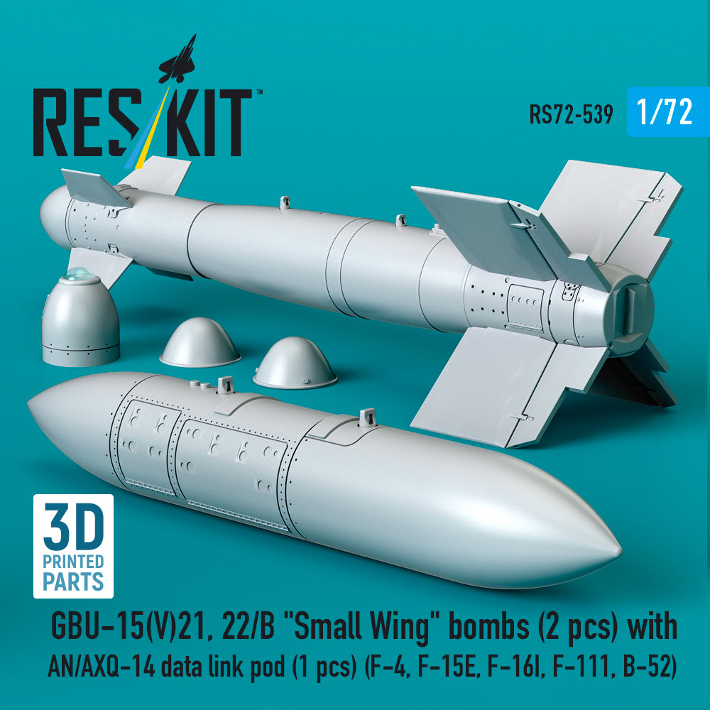 GBU-15(V)21,22/B Small Wing bombs (2 pcs) with AN/AXQ-14 data link pod (1 pcs) (F-4, F-15E, F-16I, F-111, B-52) (3D Printed) Scale 1:72 ResKit RS72-0539