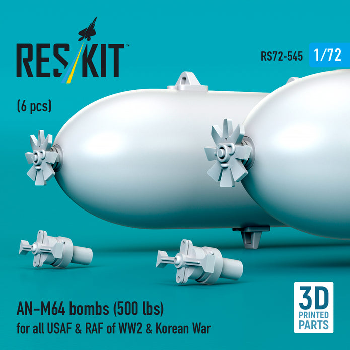 AN-M64 bombs (500 lbs) for all USAF & RAF of WW2 War (6 pcs) (3D Printed) Scale 1:72 ResKit RS72-0545