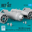 FAB-250 M-54 bombs (4 pcs) (MiG-21/23/27/29, Su-7/17/20/22/24/25/27/30/ YAK-130) (3D Printed) Scale 1:72 ResKit RS72-0565