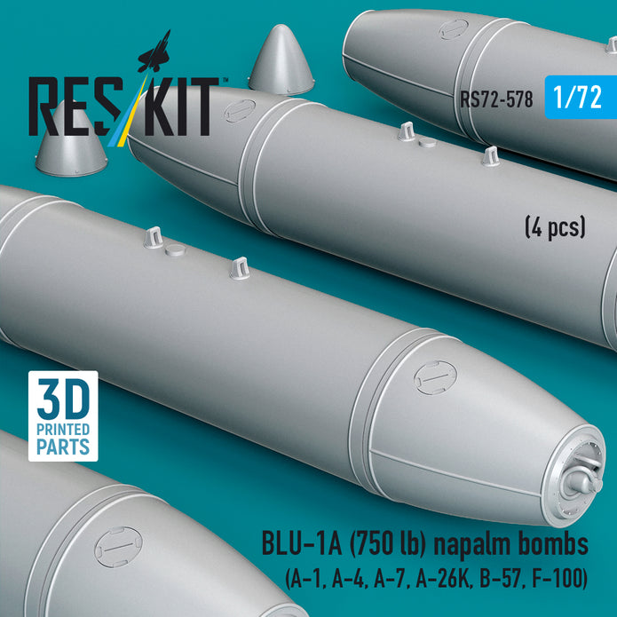 BLU-1A (750 lb) napalm bombs (4 pcs) (A-1, A-4, A-7, A-26K, B-57, F-100) (3D Printed) Scale 1:72 ResKit RS72-0578