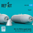 BLU-1A (750 lb) napalm bombs (4 pcs) (A-1, A-4, A-7, A-26K, B-57, F-100) (3D Printed) Scale 1:72 ResKit RS72-0578