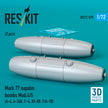 Mark 77 napalm bombs Mod.4/5 (2pcs) (A-4, A-26K, F-4, AV-8B, F/A-18) (3D Printed) Scale 1:72 ResKit RS72-0579