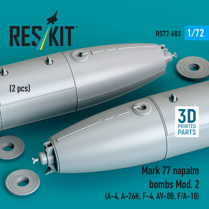 Mark 77 napalm bombs Mod. 2 (2pcs) (A-4, A-26K, F-4, AV-8B, F/A-18) (3D Printed) Scale 1:72 ResKit RS72-0603