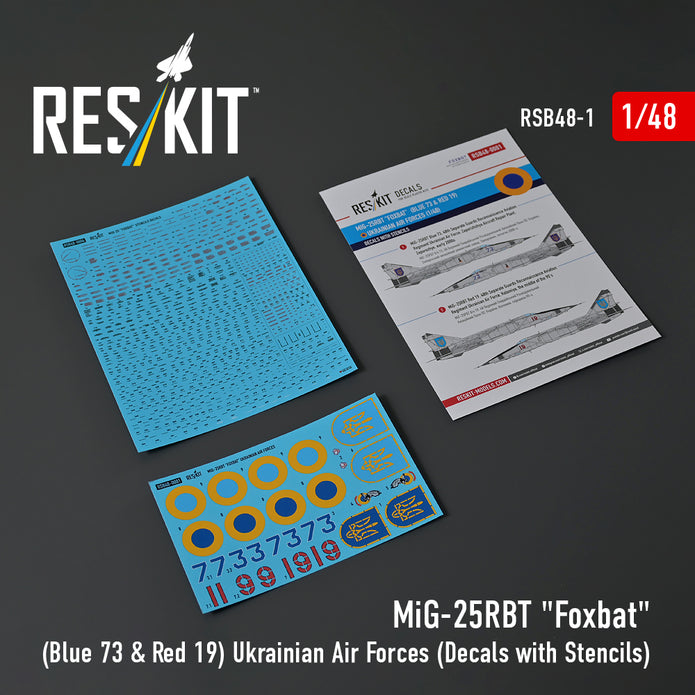 MiG-25RBT Foxbat (Blue 73 & Red 19) Ukrainian Air Forces (Decals with Stencils) Scale 1:48 ResKit RSB48-0001