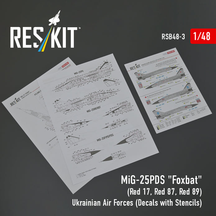MiG-25PDS Foxbat (Red 17, Red 87, Red 89) Ukrainian Air Forces (Decals with Stencils) Scale 1:48 ResKit RSB48-0003