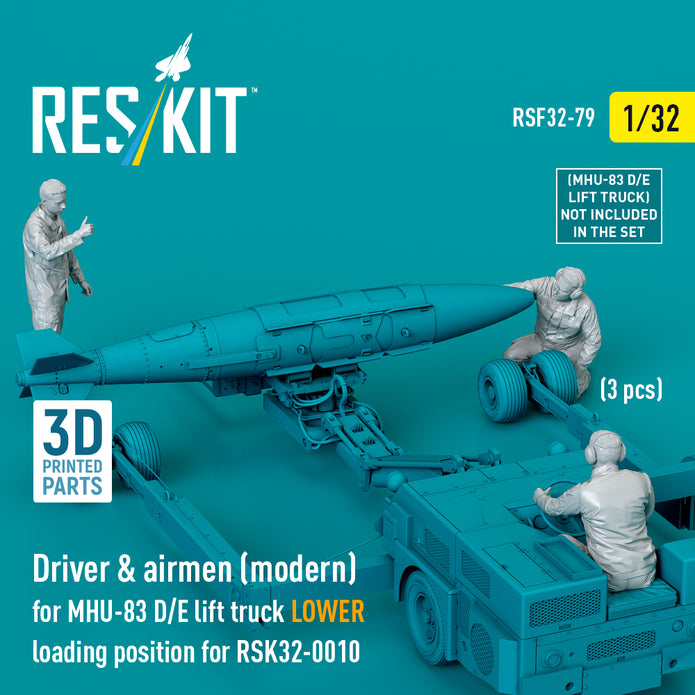 Driver & Airmen (modern) (3 pcs) (MHU-83 D/E Lift Truck LOWER Loading Position for RSK32-0010) (3D Printed) Scale 1:32 ResKit RSF32-0079 for Figurines for Aircraft Model Kit