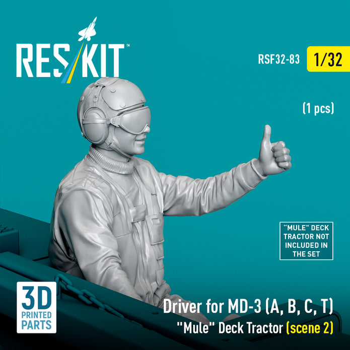 Driver for MD-3 (A, B, C, T) Mule Deck Tractor (scene 2) (1 pcs) (3D Printed) Scale 1:32 ResKit RSF32-0083