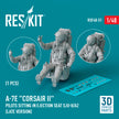 LTV A-7E Corsair II pilot sitting in Ejection Seat SJU-8/A2 (late version) (3D Printed) (1 pcs) Scale 1:48 ResKit RSF48-0051 for Figurines for Aircraft Model Kit