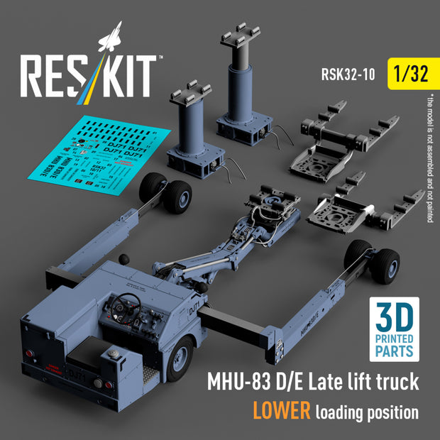 MHU-83 D/E Late Lift Truck LOWER loading position (3D Printed model kit) Scale 1:32 ResKit RSK32-0010