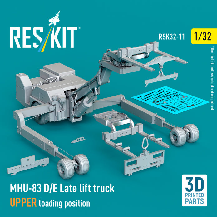 MHU-83 D/E Late Lift Truck UPPER loading position (3D Printed model kit) Scale 1:32 ResKit RSK32-0011