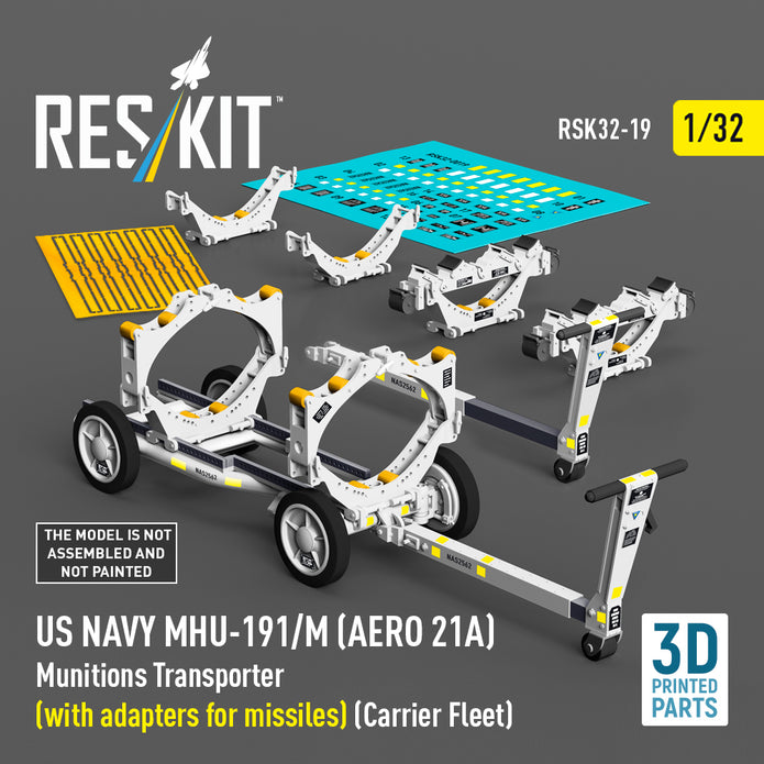 US NAVY MHU-191/M (AERO 21A) Munitions Transporter (with adapters for Bombs) (Carrier Fleet) (3D Printed model kit) Scale 1:32 ResKit RSK32-0019