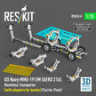 US NAVY MHU-191/M (AERO 21A) Munitions Transporter (with adapters for Bombs) (Carrier Fleet) (3D Printed model kit) Scale 1:35 ResKit RSK35-0008
