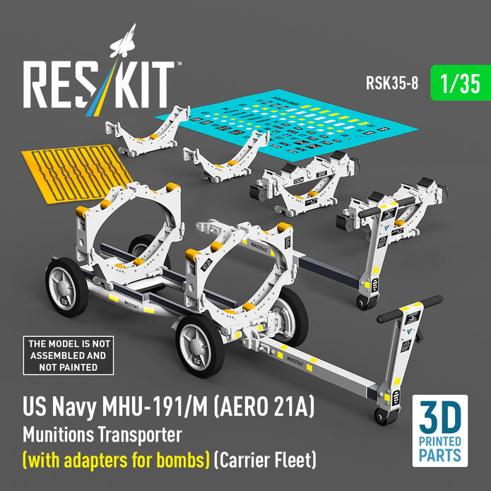 US NAVY MHU-191/M (AERO 21A) Munitions Transporter (with adapters for Bombs) (Carrier Fleet) (3D Printed model kit) Scale 1:35 ResKit RSK35-0008