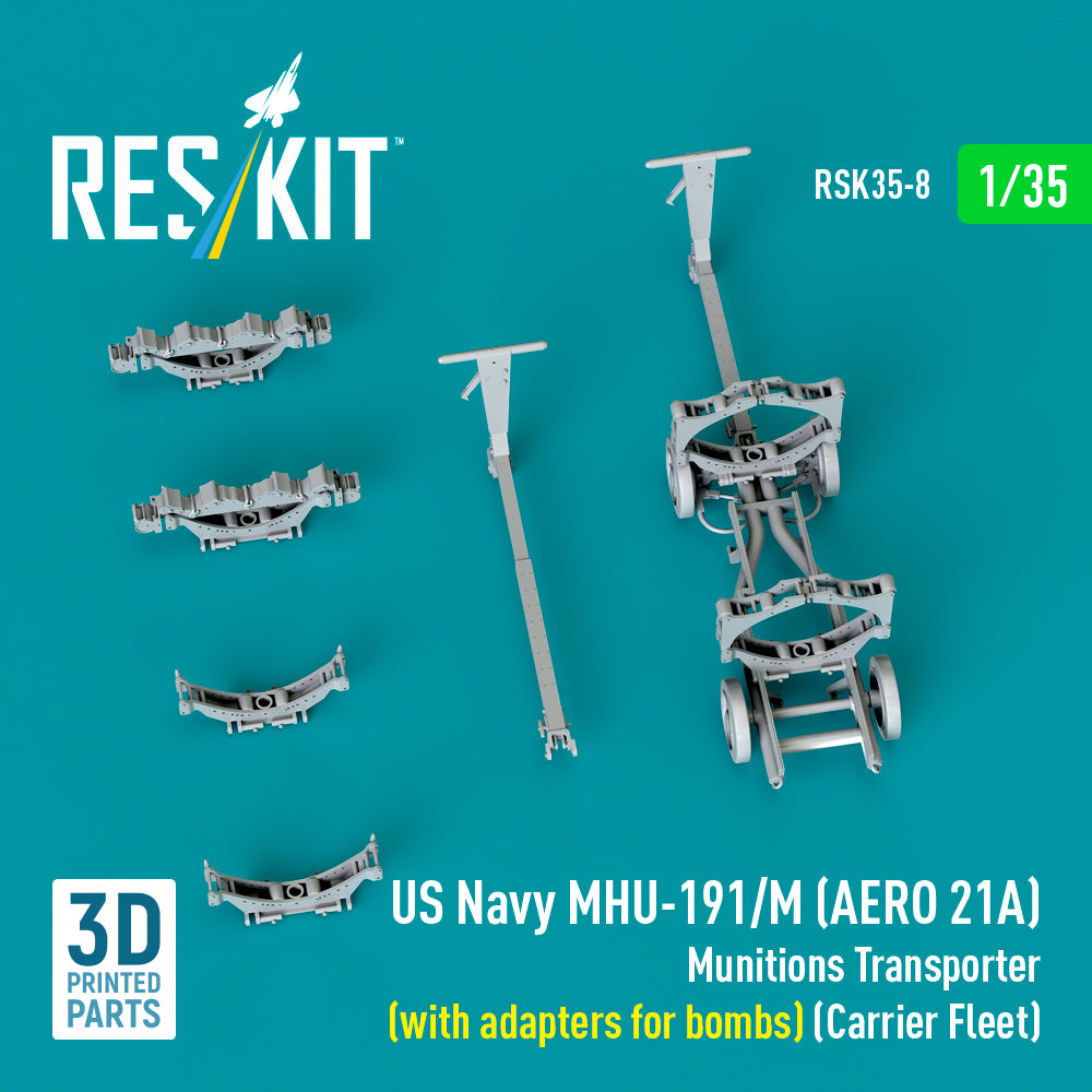 US NAVY MHU-191/M (AERO 21A) Munitions Transporter (with adapters for Bombs) (Carrier Fleet) (3D Printed model kit) Scale 1:35 ResKit RSK35-0008