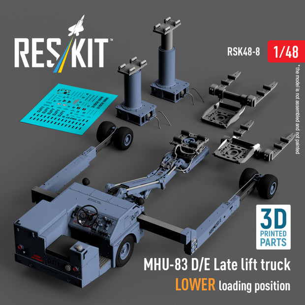 MHU-83 D/E Late Lift Truck LOWER loading position (3D Printed model kit) Scale 1:48 ResKit RSK48-0008