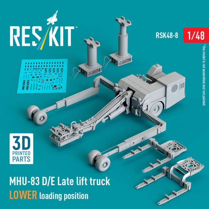 MHU-83 D/E Late Lift Truck LOWER loading position (3D Printed model kit) Scale 1:48 ResKit RSK48-0008