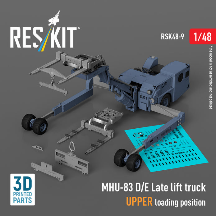 MHU-83 D/E Late Lift Truck UPPER loading position (3D Printed model kit) Scale 1:48 ResKit RSK48-0009