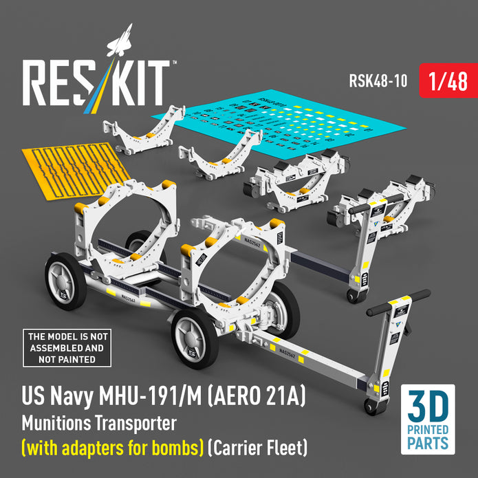 US NAVY MHU-191/M (AERO 21A) Munitions Transporter (with adapters for Bombs) (Carrier Fleet) (3D Printed model kit) Scale 1:48 ResKit RSK48-0010