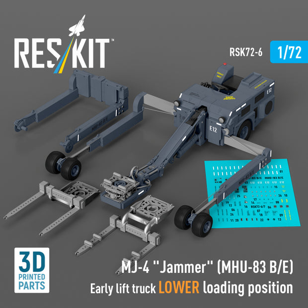 MJ-4 Jammer (MHU-83 B/E) Early Lift Truck LOWER loading position (3D Printed model kit) Scale 1:72 ResKit RSK72-0006