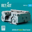 A/S32A-49 (short) Deck Tractor (3D Printed model kit) Scale 1:72 ResKit RSK72-0018